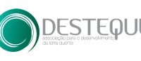 DESTEQUE - Associação para o Desenvolvimento da Terra Quente